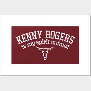 Kenny Rogers Is My Spirit Animal Posters and Art